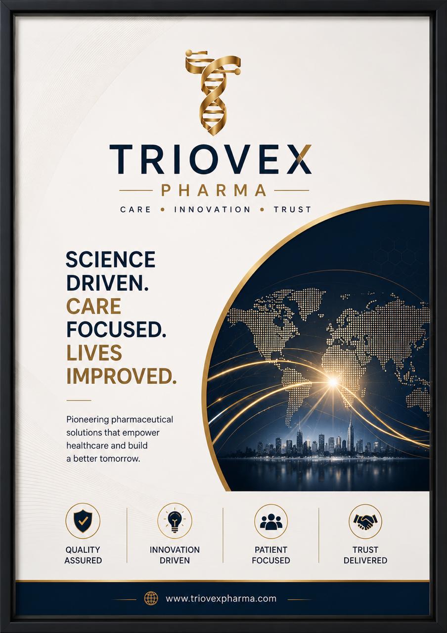 Triovex Pharma global care poster — Science Driven. Care Focused. Lives Improved.